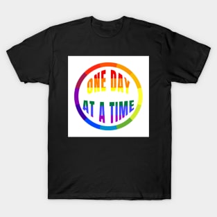 One Day At a Time Sticker Gifts T-Shirt